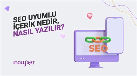 SEO Uyumlu İçerik Stratejileri: Markaların Google'da Öne Çıkması